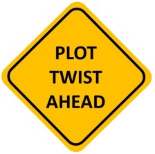 Plot Twist Ahead Sign
